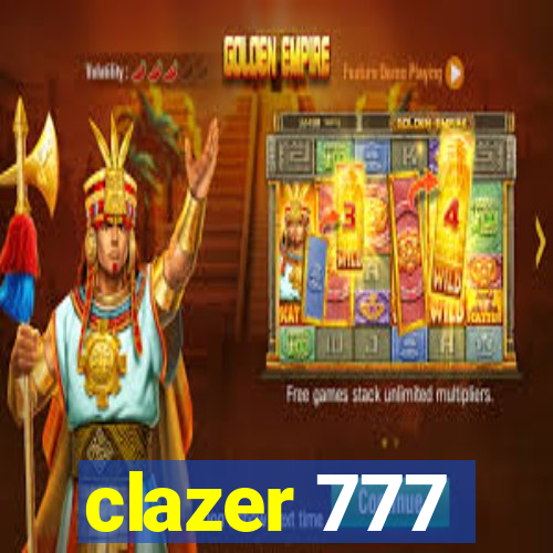 clazer 777